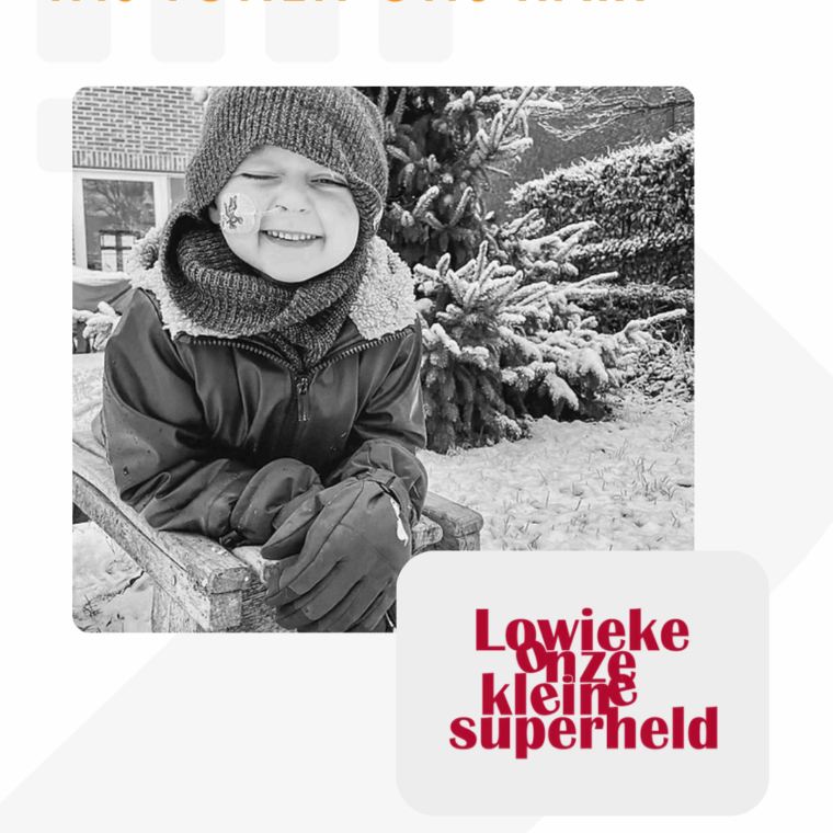 💛 Pour Lowieke, notre petit super-hero 💛